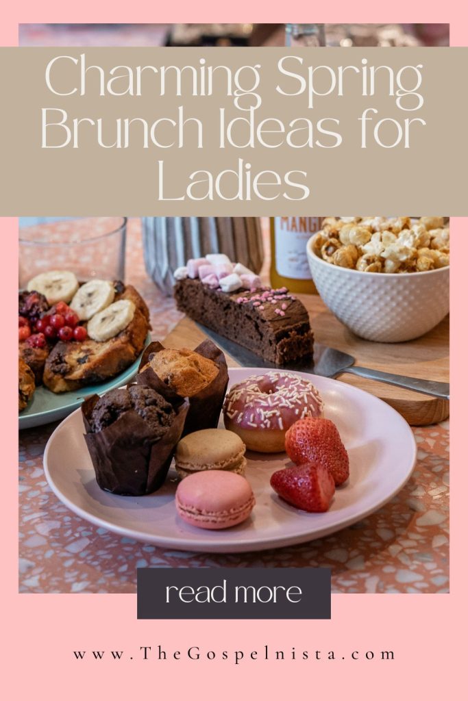 Pinterest Pin picture that says Charming Spring Brunch Ideas for Ladies with a picture of pastries on a table