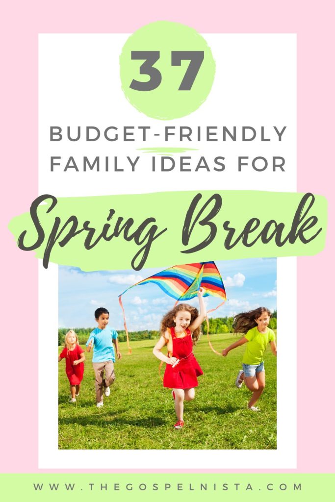 Pinterest style pin that says "Budget-Friendly Family Ideas for Spring Break" and children are flying a kite.
