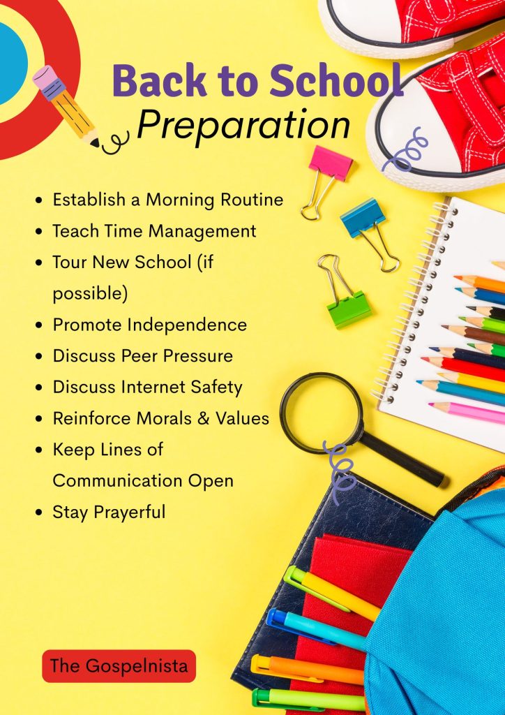 Back-to-school preparation checklist with tips for establishing a morning routine, teaching time management, promoting independence, discussing peer pressure and internet safety, reinforcing morals and values, keeping communication open, and staying prayerful.